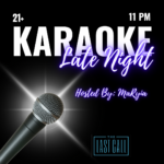 LATE Night Karaoke