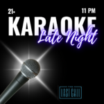 Late Night Karaoke 10:30pm